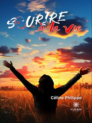 cover image of Sourire à la vie